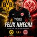 Los geht’s! Eintracht Frankfurt verpflichtet Felix Nmecha von Borussia Dortmund als Ersatz für Hugo Larsson mit einem langfristigen…